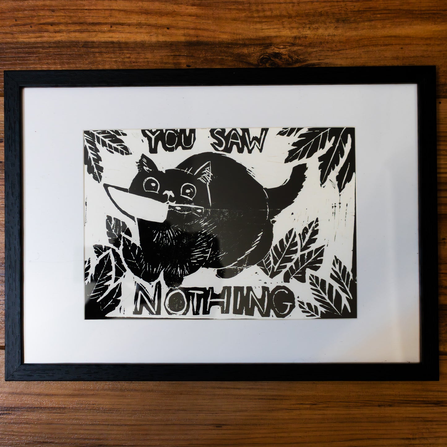 You Saw Nothing Linoprint A5
