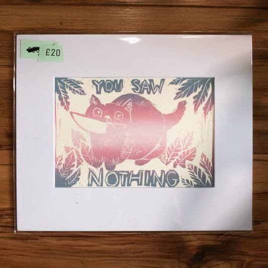 You Saw Nothing Linoprint A5